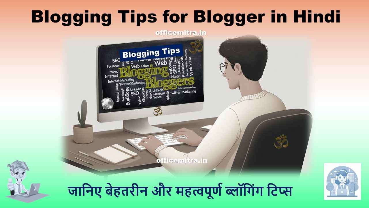 Blogging Tips for Blogger